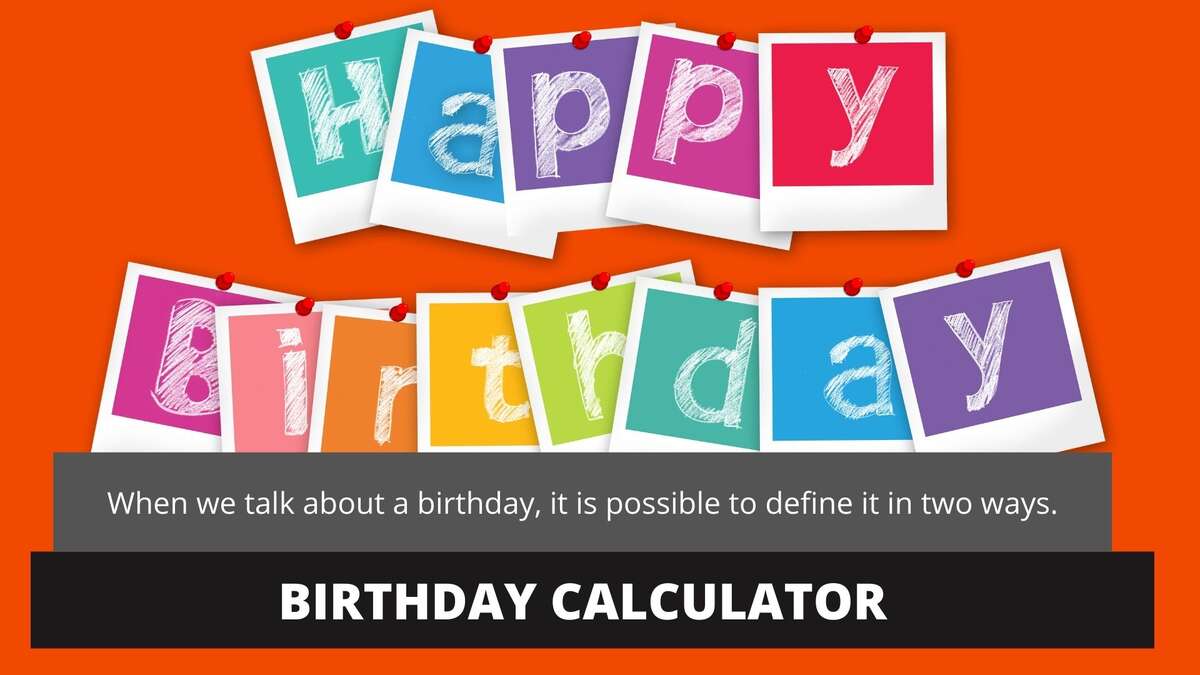 Birthday calculator